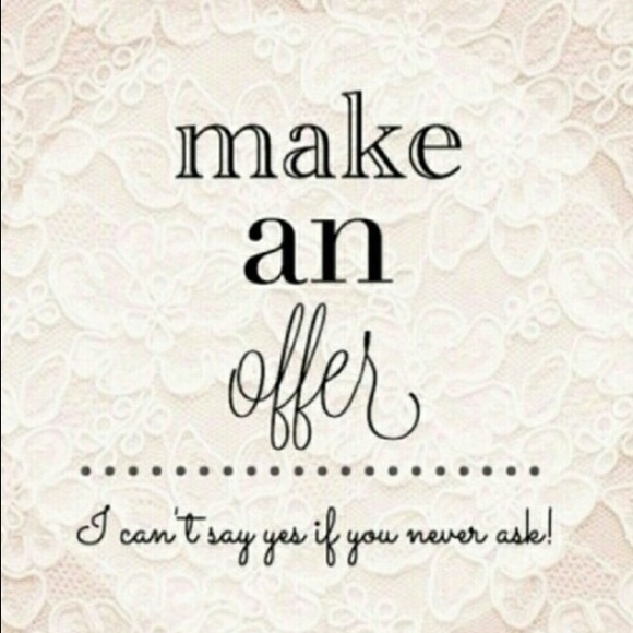 I do bundled offers & any reasonable offer.