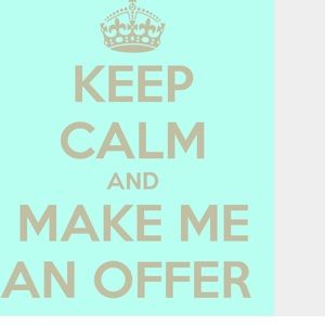 Please feel free to make me reasonable offers💕