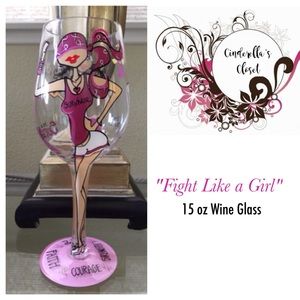 🎀"Fight Like a Girl" 15 oz Wine Glass