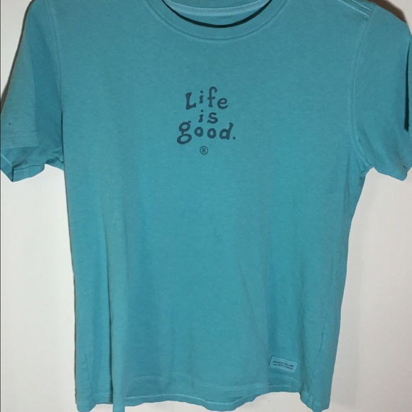 Life is good teal t-shirt