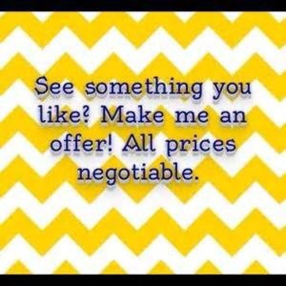 ALL PRICES NEGOTIABLE!