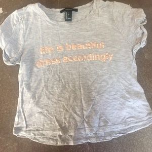 LIFE IS BEAUTIFUL DRESS ACCORDINGLY CROP SHIRT