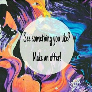 I'm open to negotiating prices :)