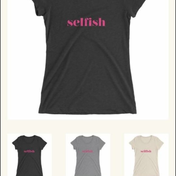 Selfish women's tee - Picture 1 of 1