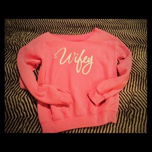 Wifey sweatshirt