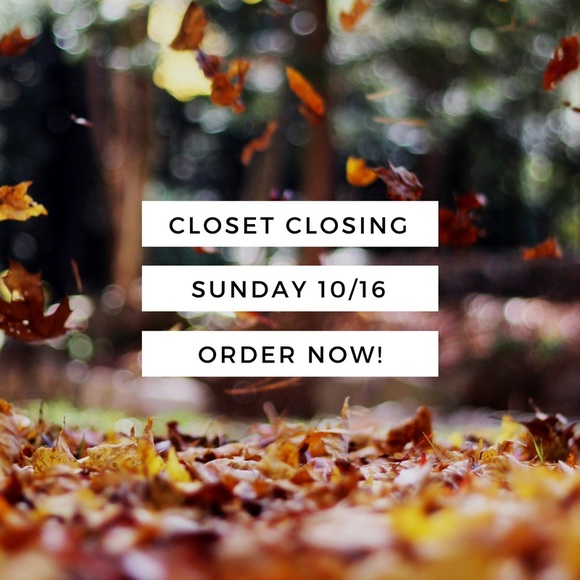 CLOSET CLOSING 10/16
