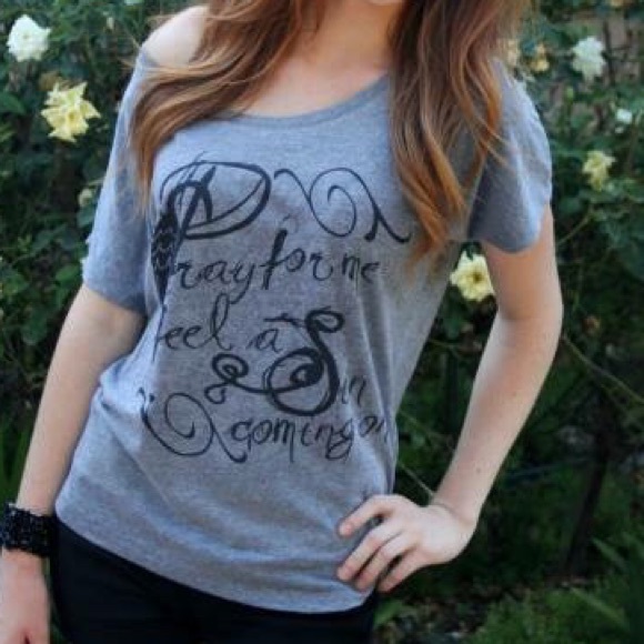 "Pray for me I feel a sin coming on" Shirt