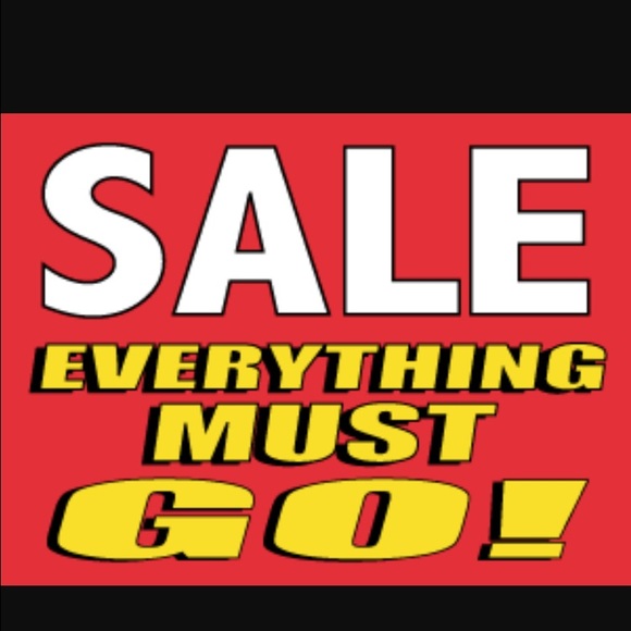 ***SALE-Everything Must Go******
