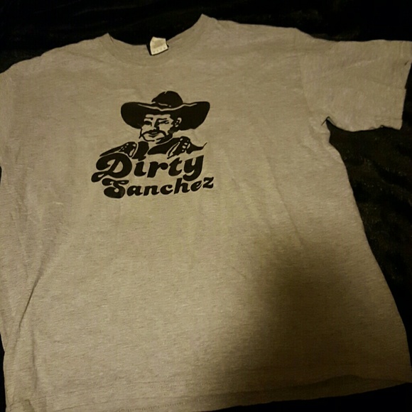 Dirty Sanchez T
