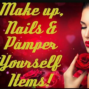 Make-up, Nails, Pamper Yourself Items
