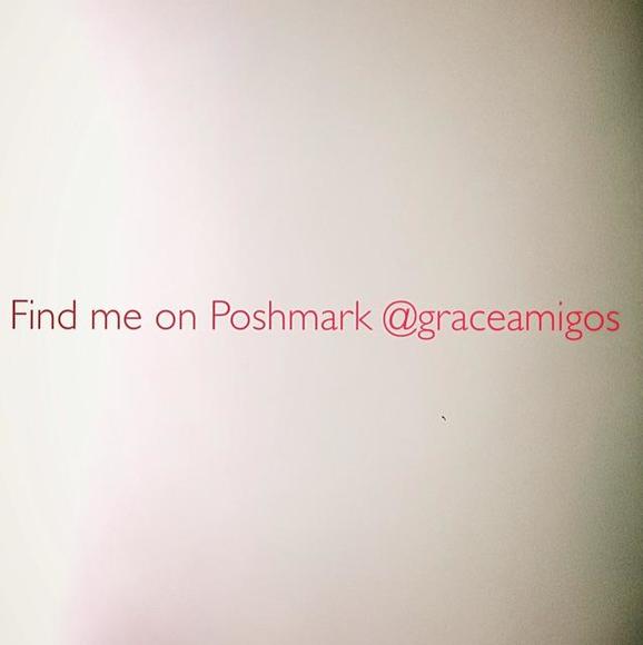 Find me on Poshmark @graceamigos