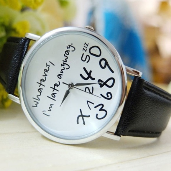🚫SOLD OUT🚫"Whatever, I'm Late Anyway" Watch - Picture 2 of 3