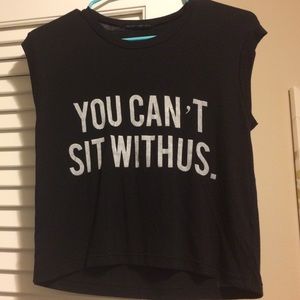 Brandy Melville "you can't sit with us" tee