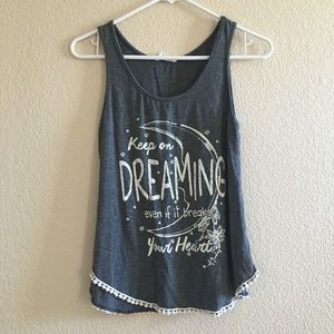 "Keep on dreaming..." Tank Top