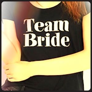 NWT Team Bride tee!