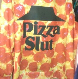 PIZZA SLUT SWEATSHIRT