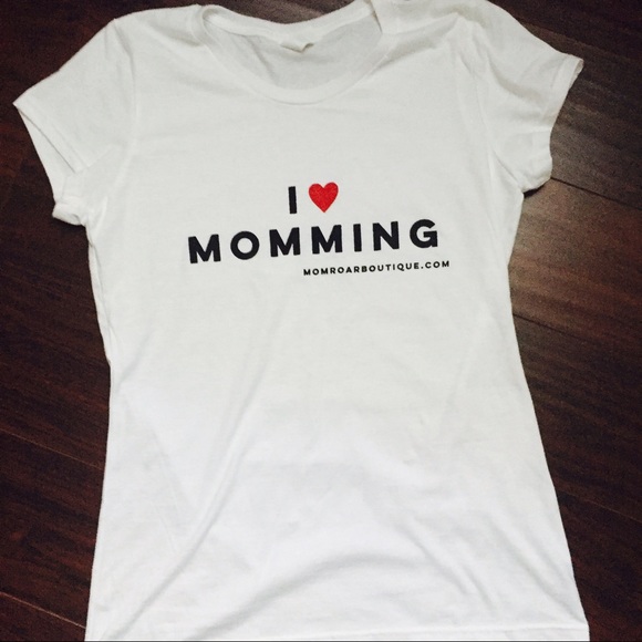 Mom Roar Boutique Tops - NWT I ❤️ Momming White Fitted Tee