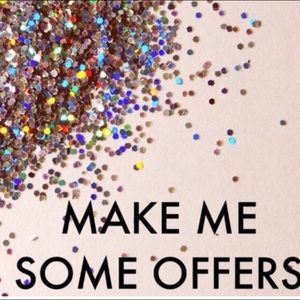 Make me offers!!!!!