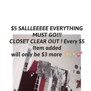 CLOSET CLEAR OUT SALE!
