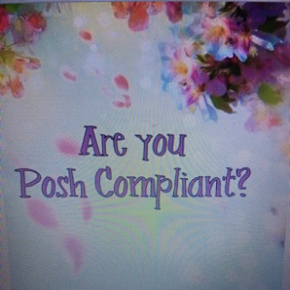 Make sure your closet is Posh compliant. Mine is❤️
