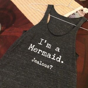 I'm a mermaid, jealous ? Tank