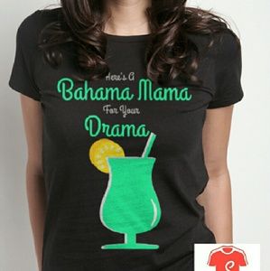 Bahama Mama Drama Tee