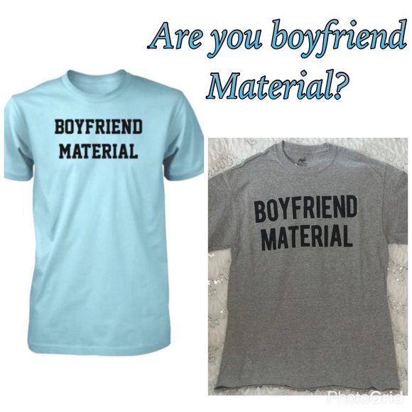 44 off Chill Tops 💋Boyfriend Material T shirts💋 from Marcie