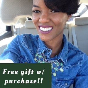 Free gift w/ every purchase!