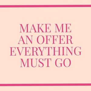 I'm moving so EVERYTHING MUST GO!!