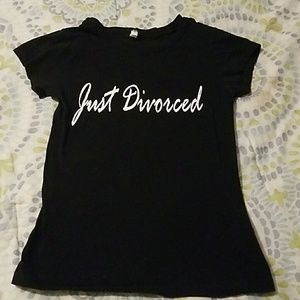 "Just Divorced" T-shurt