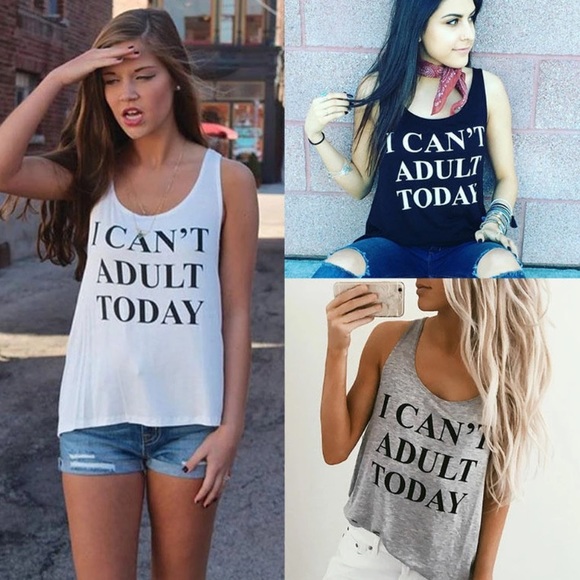 NEW!! "I Can't Adult Today" Tank - Picture 3 of 4