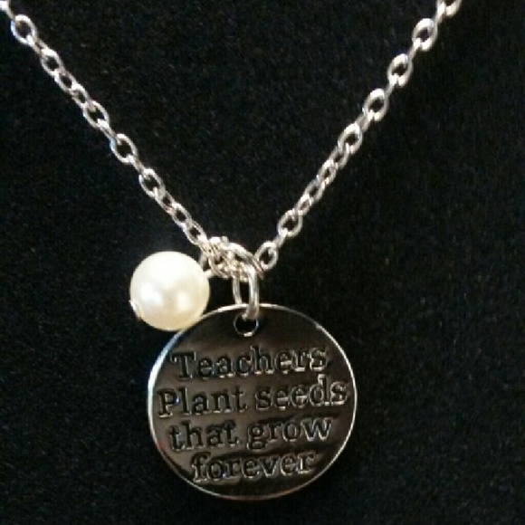 Teachers Plant Seeds that Grow Forever Necklace