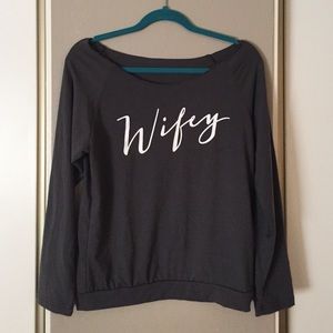 Wifey long sleeved tshirt open neckline
