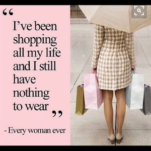 Ugh! So true! That's why we have Poshmark!