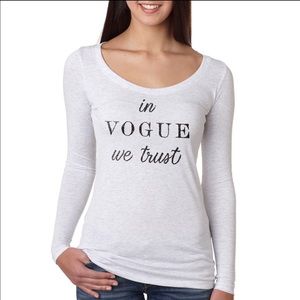 In Vogue We Trust Long Sleeve Tee