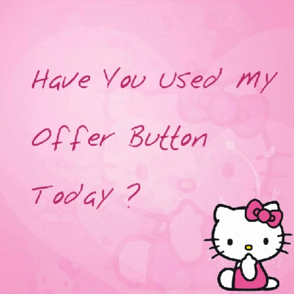 Well have you? Make me a resonable offer.
