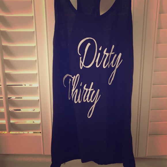 DIRTY THIRTY TANK