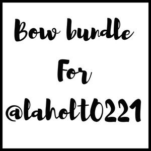 Bow bundle for @laholt0221