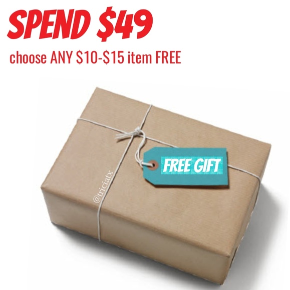 free gift per $49 spent--------->your choice