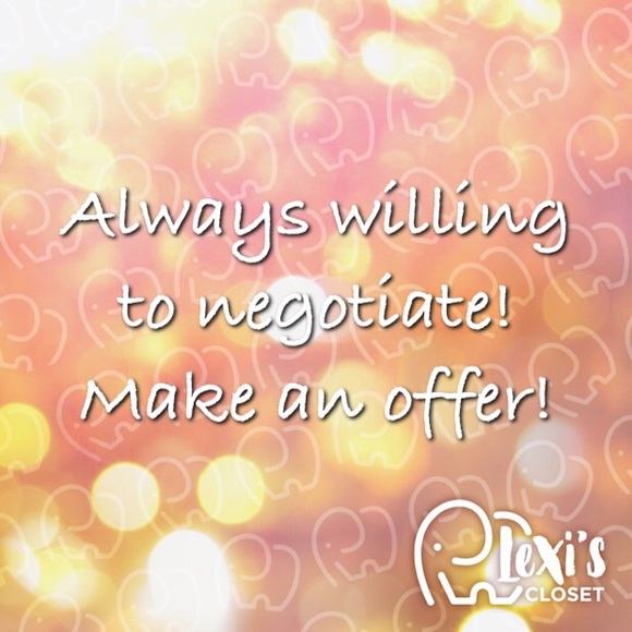 Always willing to negotiate, make an offer!