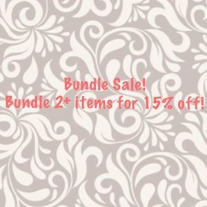 Bundle Sale! Bundle two or more items for 15% off