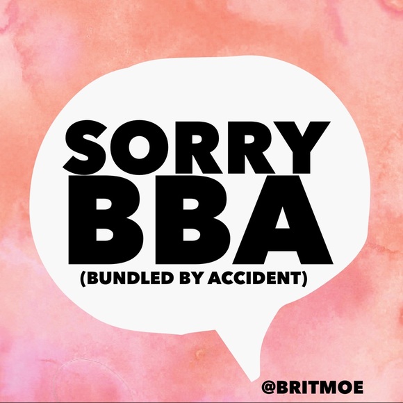 Other - Please share! Ever bundle by accident?