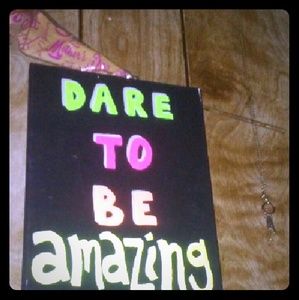 DARE TO BE AMAZING POSTER BOARD