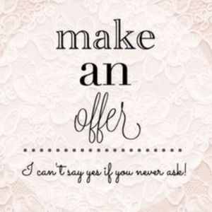 All reasonable offers accepted!!