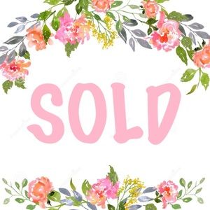 SOLD ITEMS Past This Post!!!