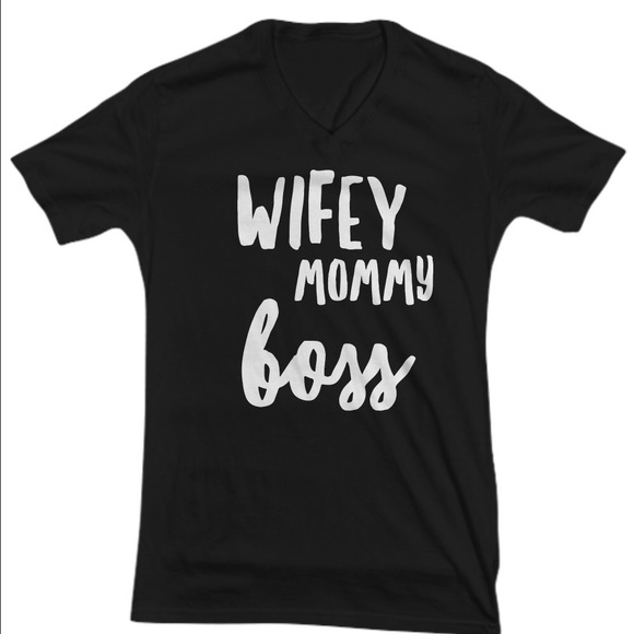 Wifey Mommy Boss Tee - Picture 1 of 1