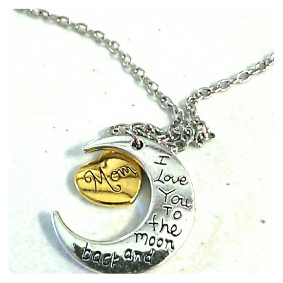 I Love You To The Moon And Back Mom