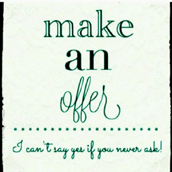 Make an offer!!!
