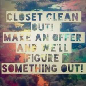 CLOSET CLEAN OUT SALE