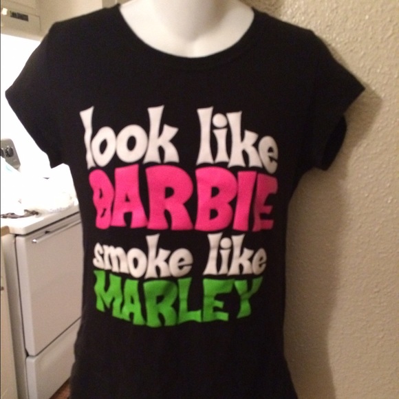 Look like Barbie Smoke like Marley